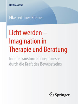 cover image of Licht werden – Imagination in Therapie und Beratung